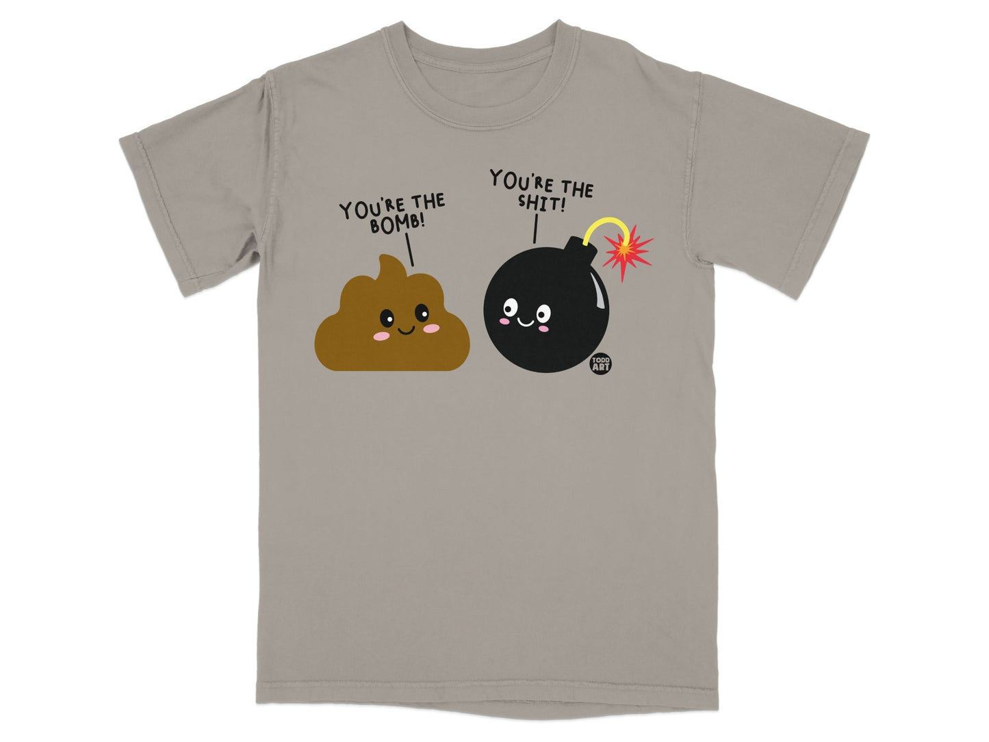T-shirt with cartoon poop and bomb characters saying "You're the bomb!"