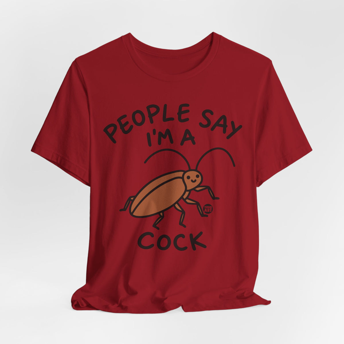 people-say-im-a-cock-