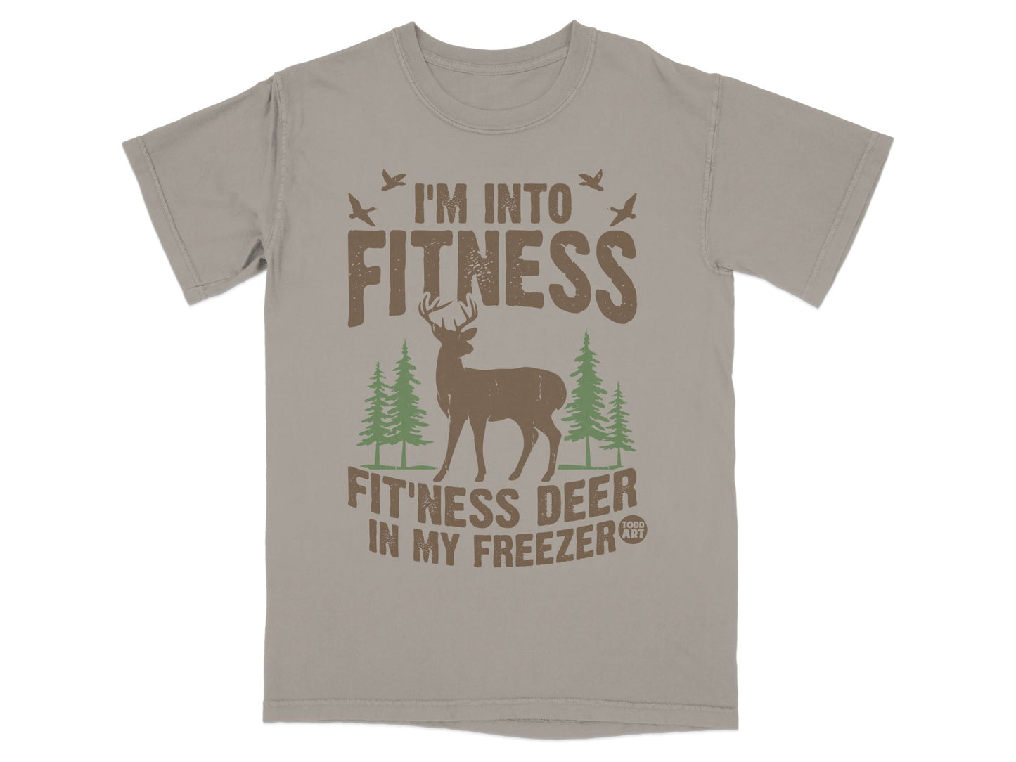 I'm Into Fitness Fitness Deer In My Freezer T-Shirt
