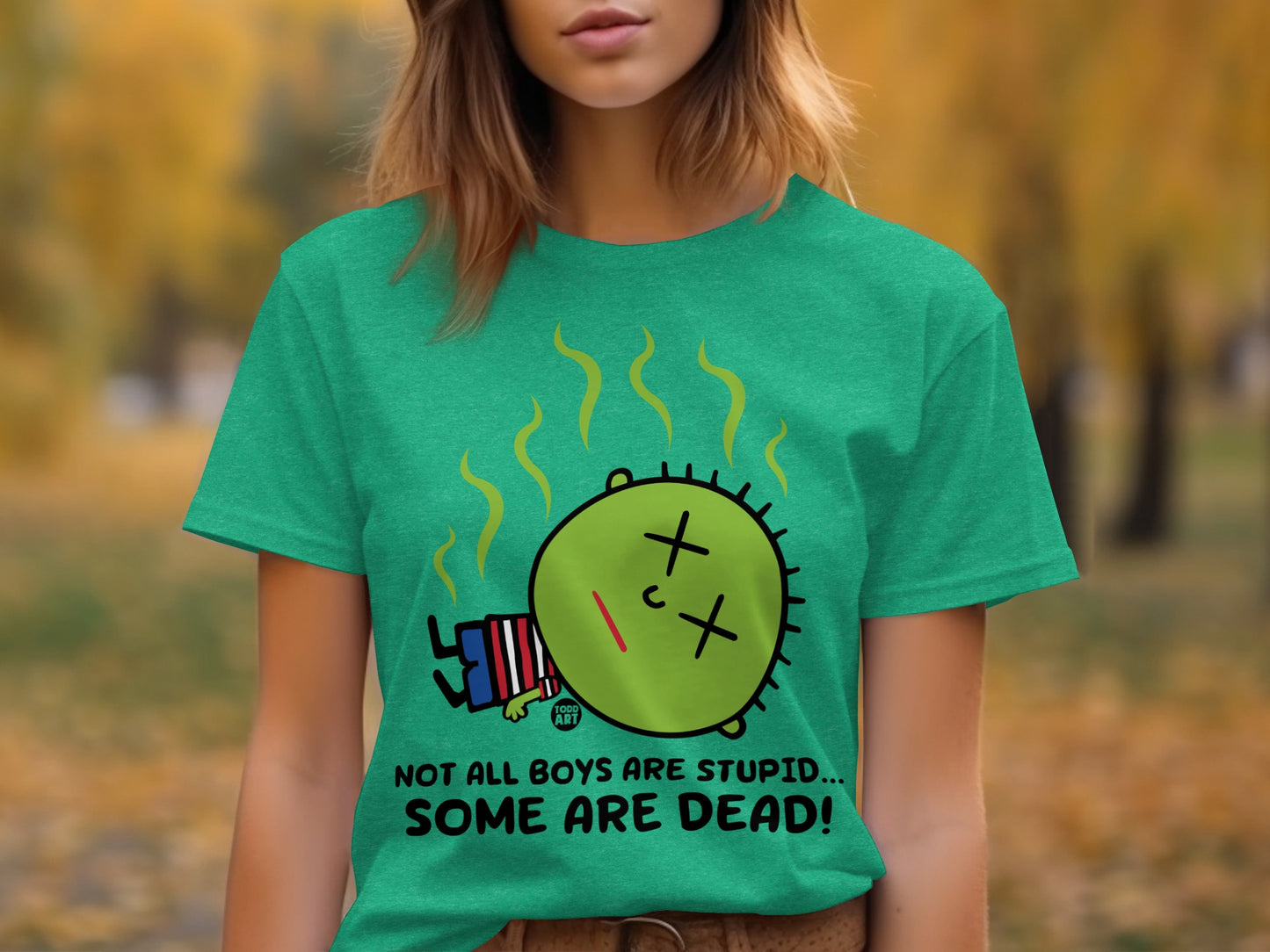 Not All Boys Are Stupid Some Are Dead Funny T-shirt