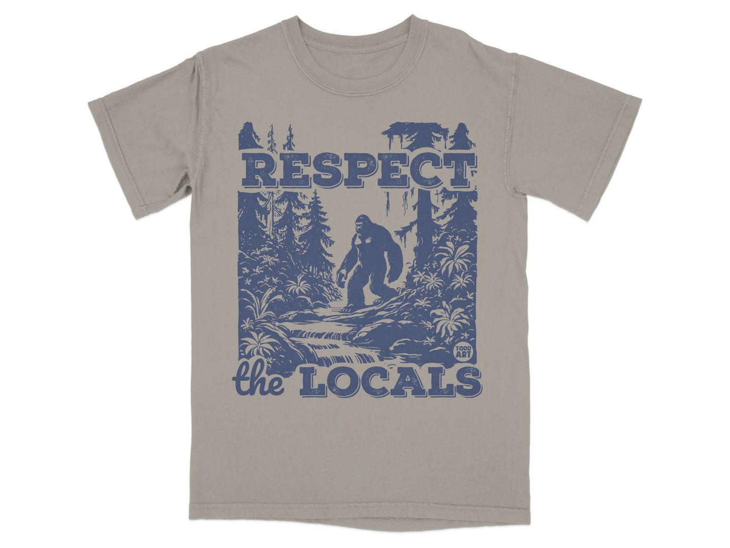 Bigfoot Respect the Locals Graphic T-Shirt