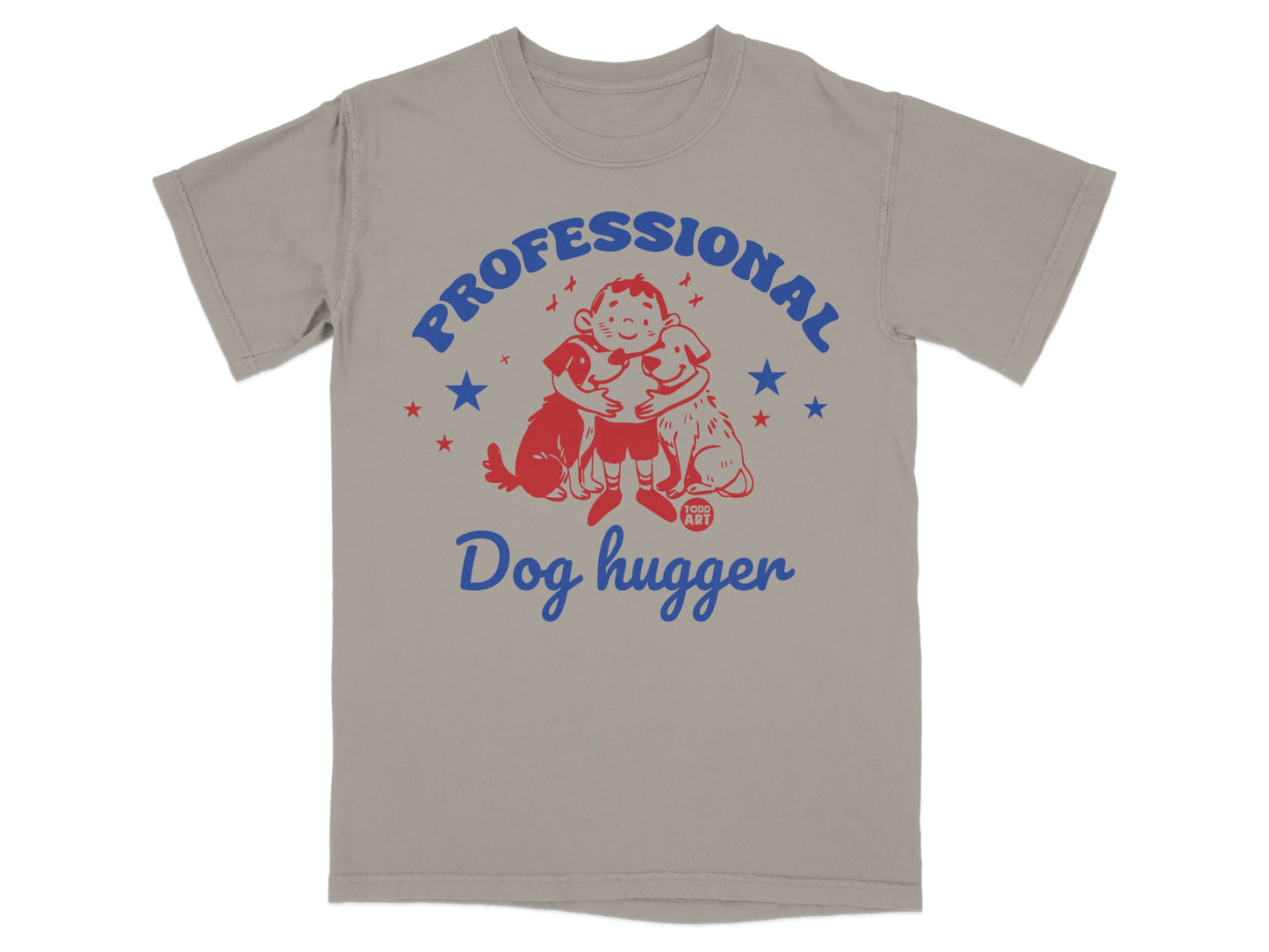 Professional Dog Hugger Fun Graphic T-Shirt