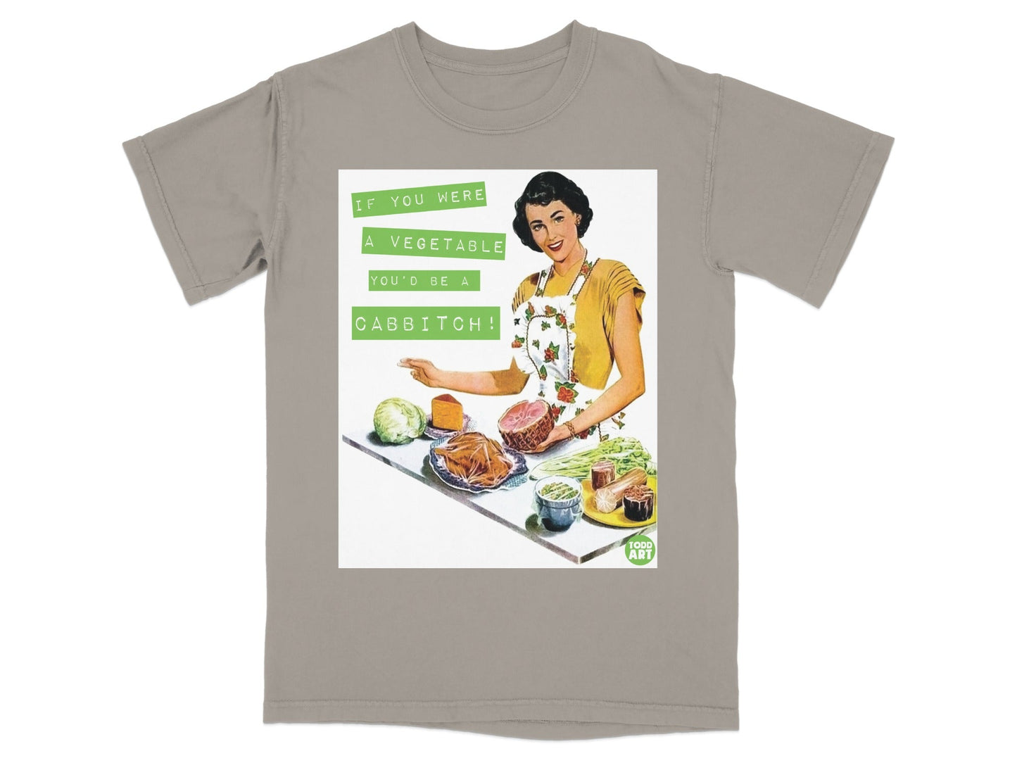 Retro woman with apron presents food items; text reads: If you were a vegetable, you'd be a cabbitich!
