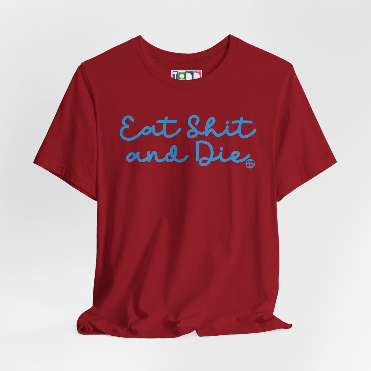eat-shit-and-die2