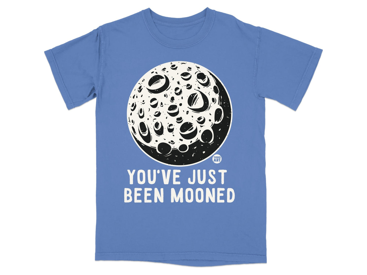 You've Just Been Mooned Graphic T-Shirt