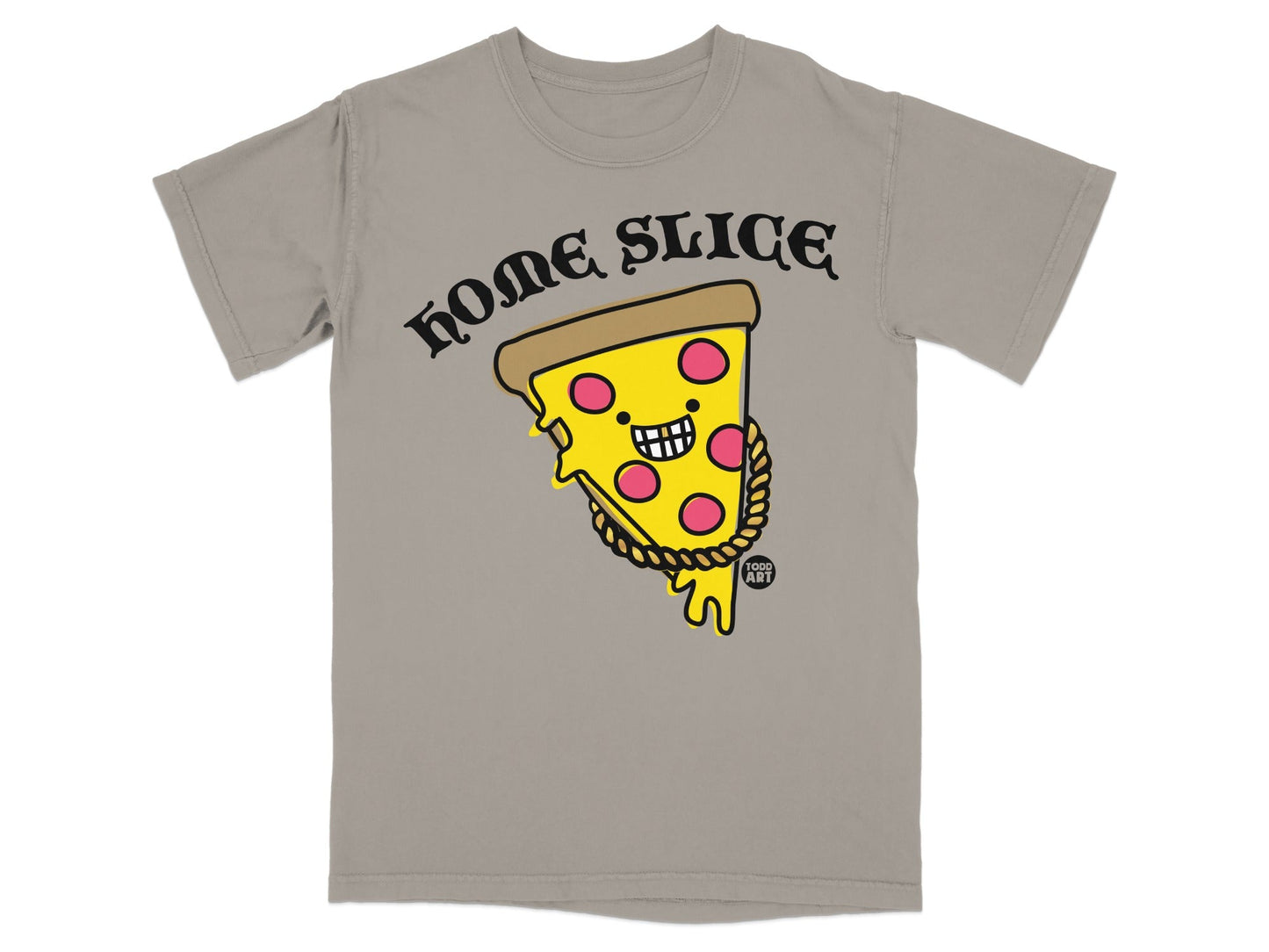 Shirt with "Home Slice" text and cartoon pizza slice character.