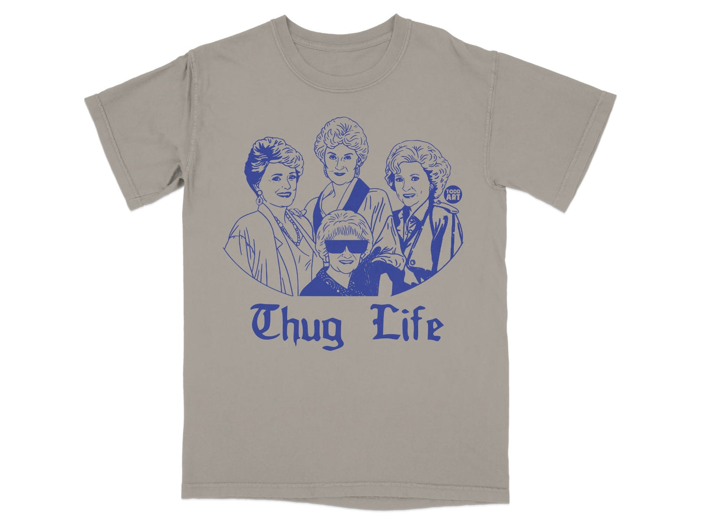Golden Girls characters with "Thug Life" text and "YOLO ART" logo.