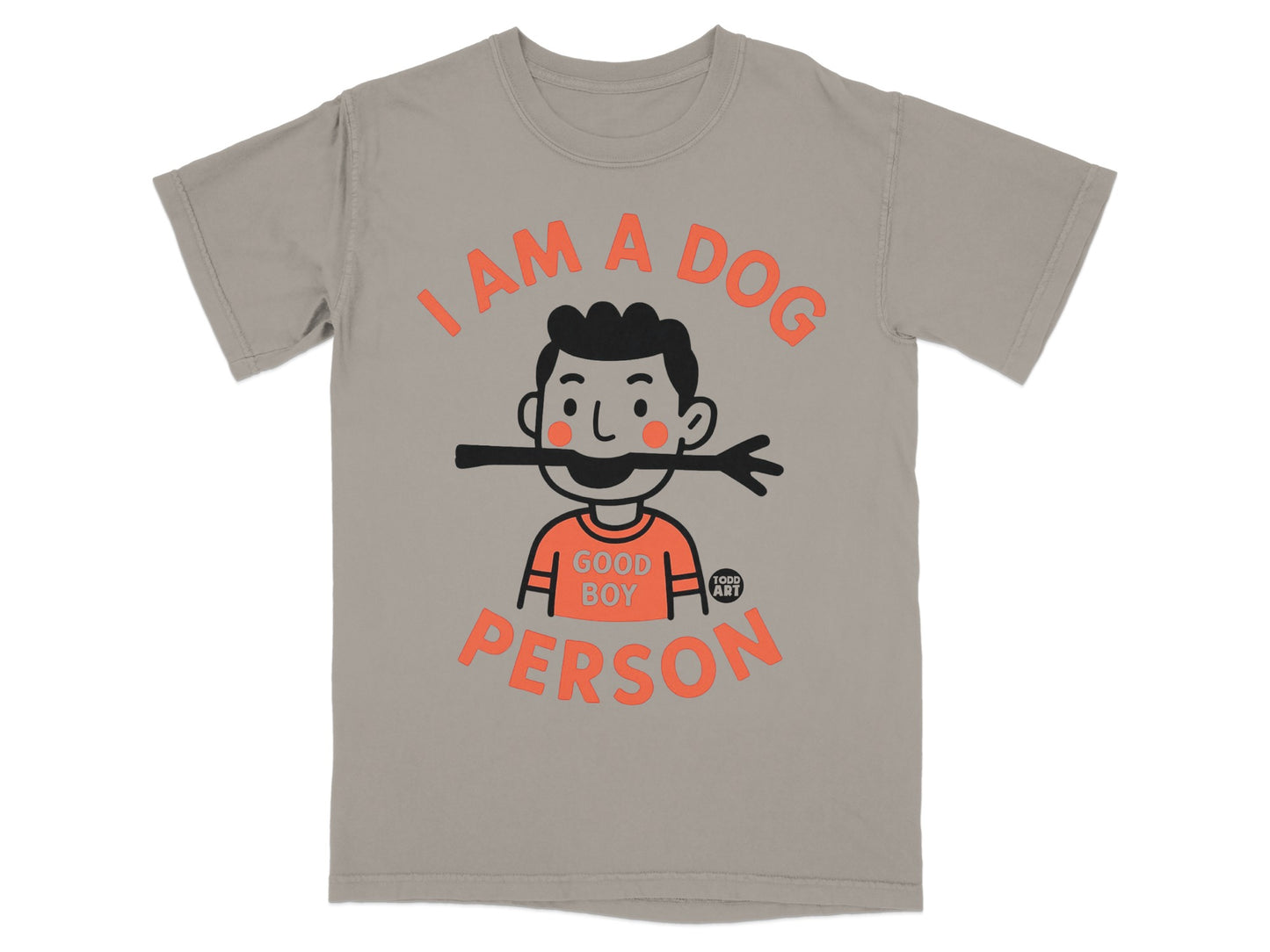 I Am a Dog Person Good Boy Graphic T-shirt