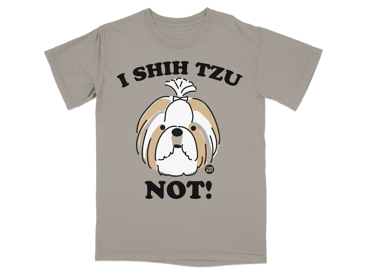 I Shih Tzu Not Funny Dog Lover T-shirt Product