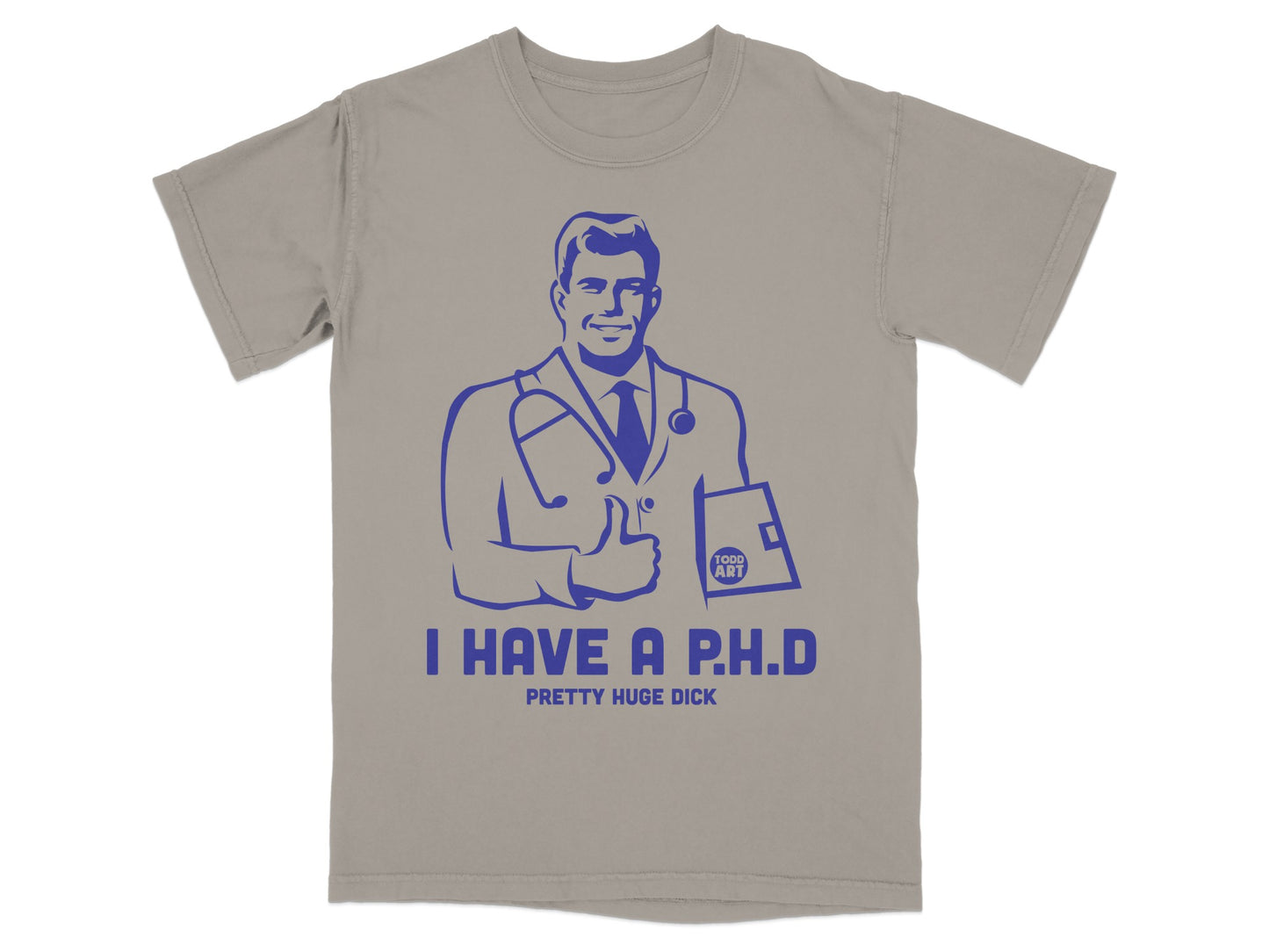 I Have A P.H.D Pretty Huge Dick Doctor product type