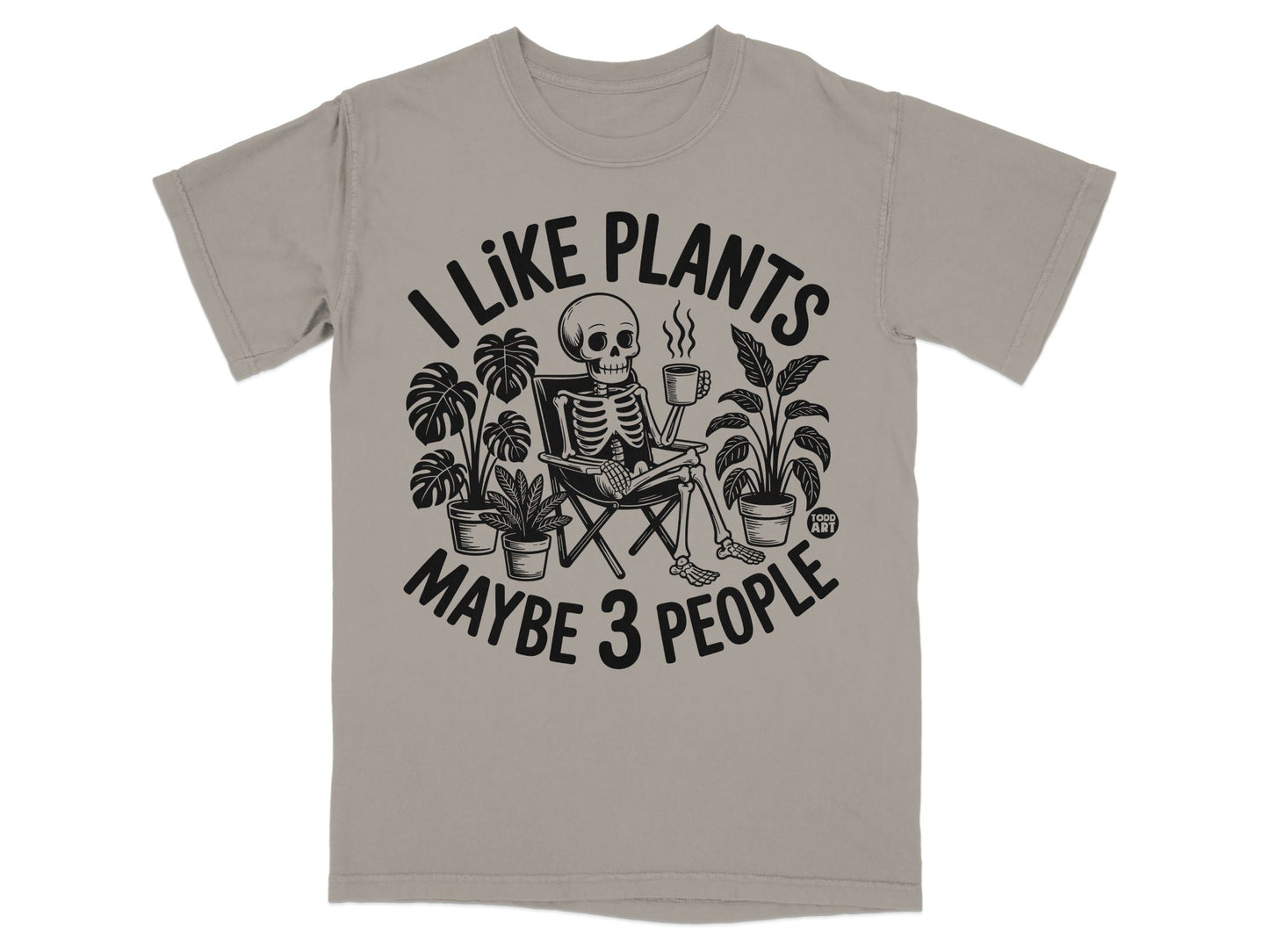 I Like Plants Maybe 3 People T-Shirts, Skeleton Gardener Tee, Sarcastic Plant Lover Gift, Introvert Humor Shirt, Goth Plant Mom Top