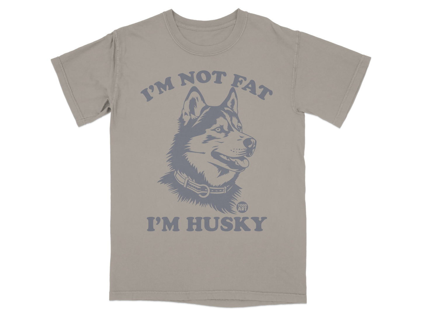 I'm Not Fat I'm Husky Funny Dog Graphic T-Shirt
