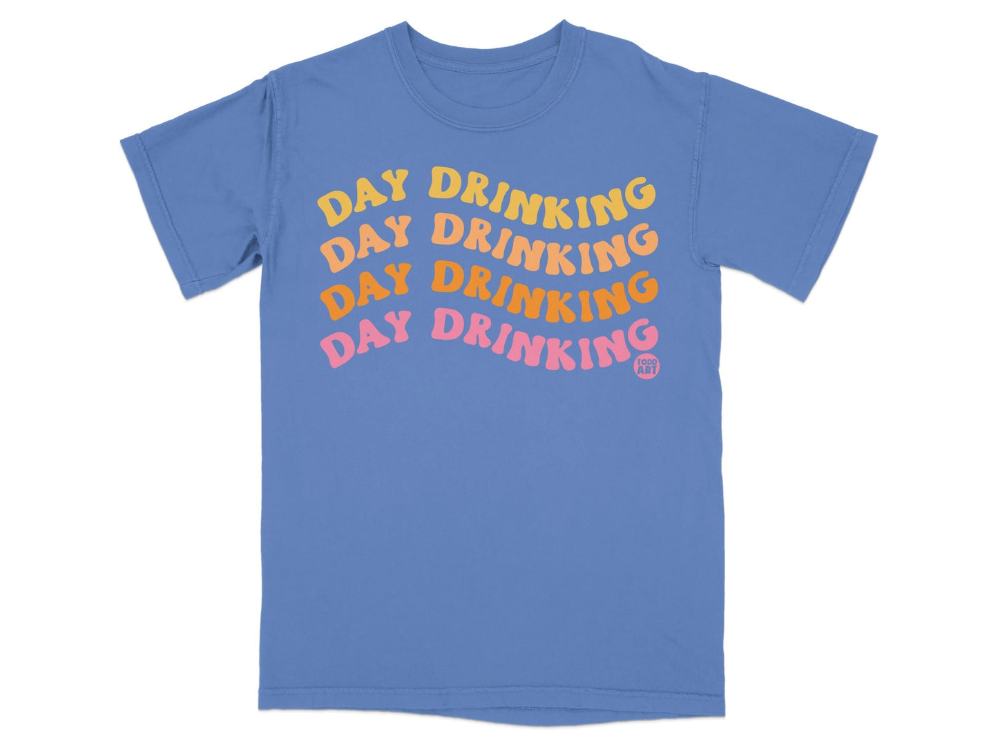 Day Drinking Colorful Text Design T-Shirt