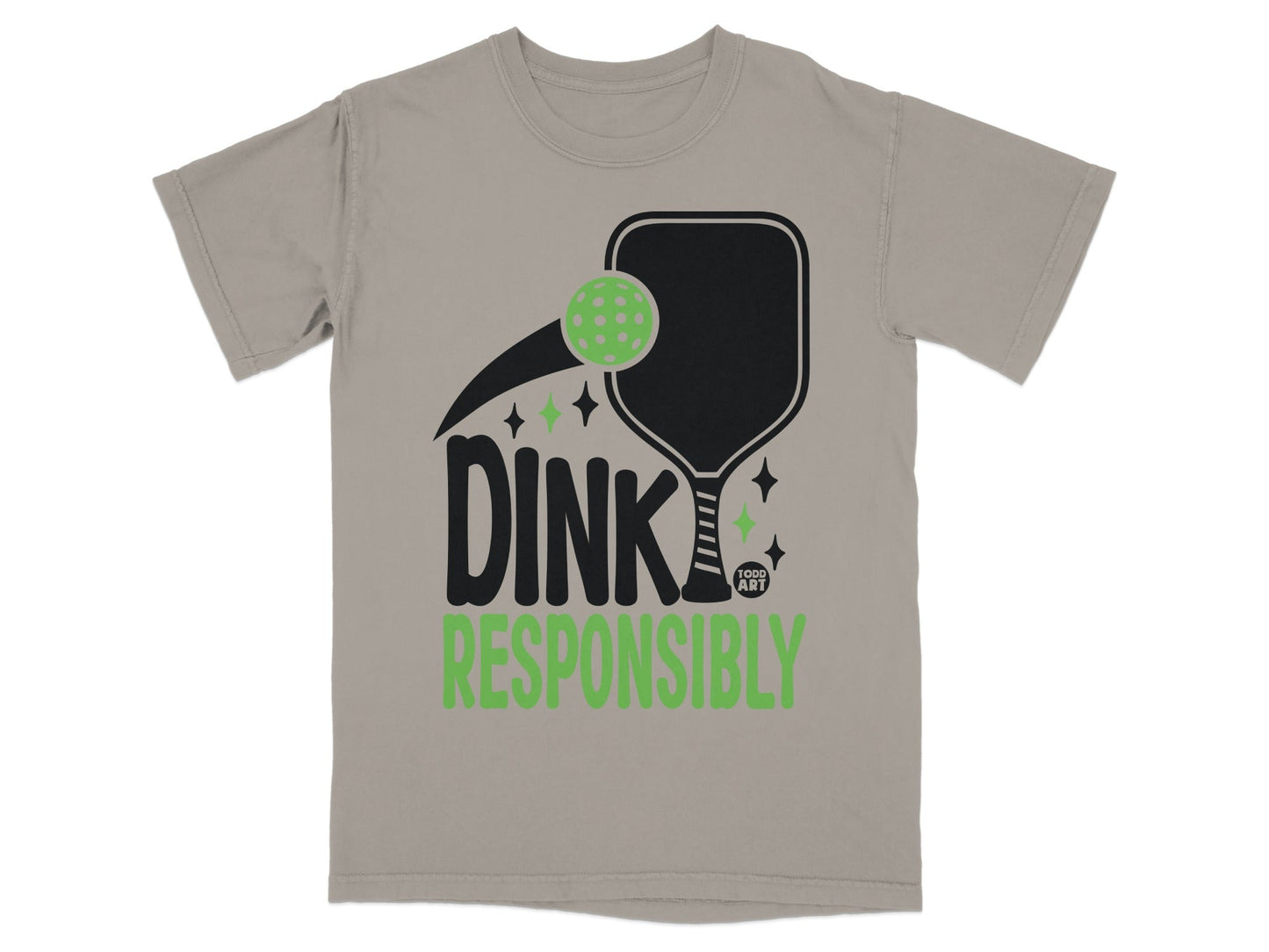 Dink Responsibly pickleball graphic with paddle, ball, and stars.
