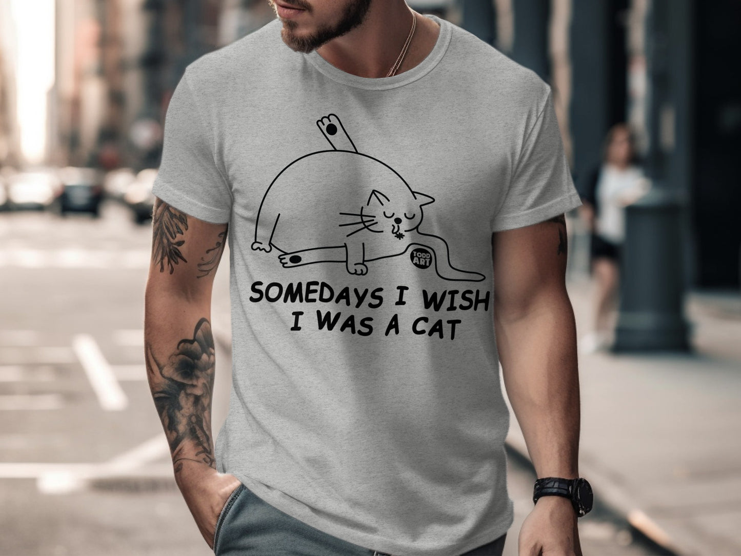 Somedays I Wish I Was A Cat Funny Graphic T-Shirt