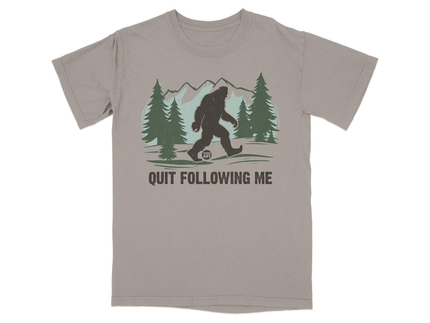 Bigfoot Quit Following Me Graphic T-Shirt
