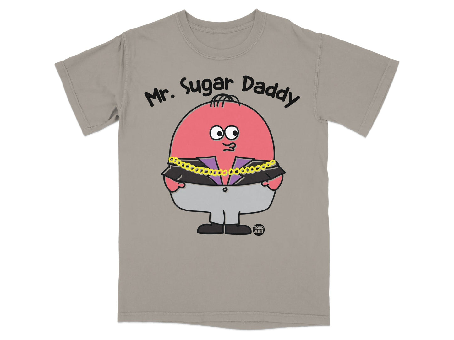 Mr. Sugar Daddy Graphic T-Shirt Todd Art Design