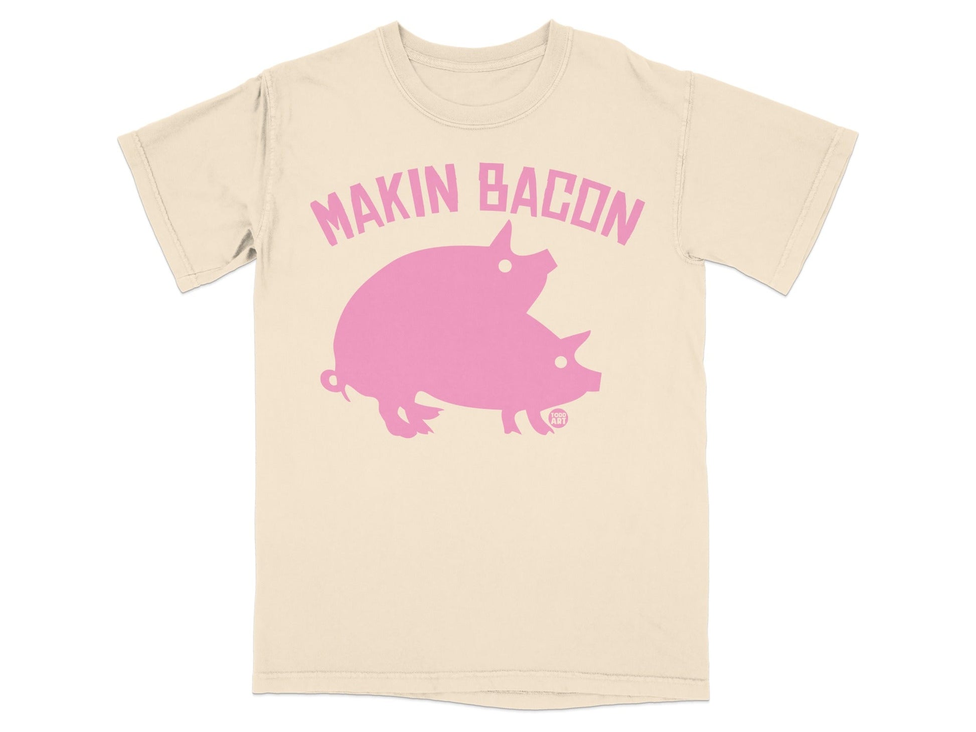 Cream t-shirt with two pink pigs and "MAKIN BACON" text.