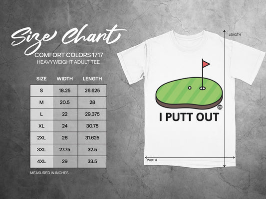 Comfort Colors 1717 size chart with t-shirt showing "I PUTT OUT" graphic.