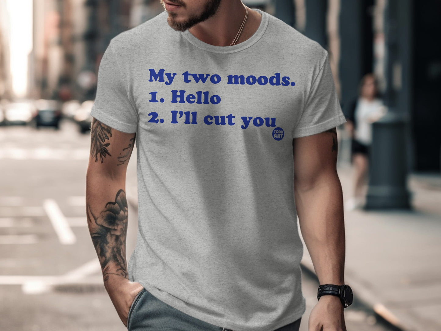 My Two Moods Hello I'll Cut You Graphic T-shirt