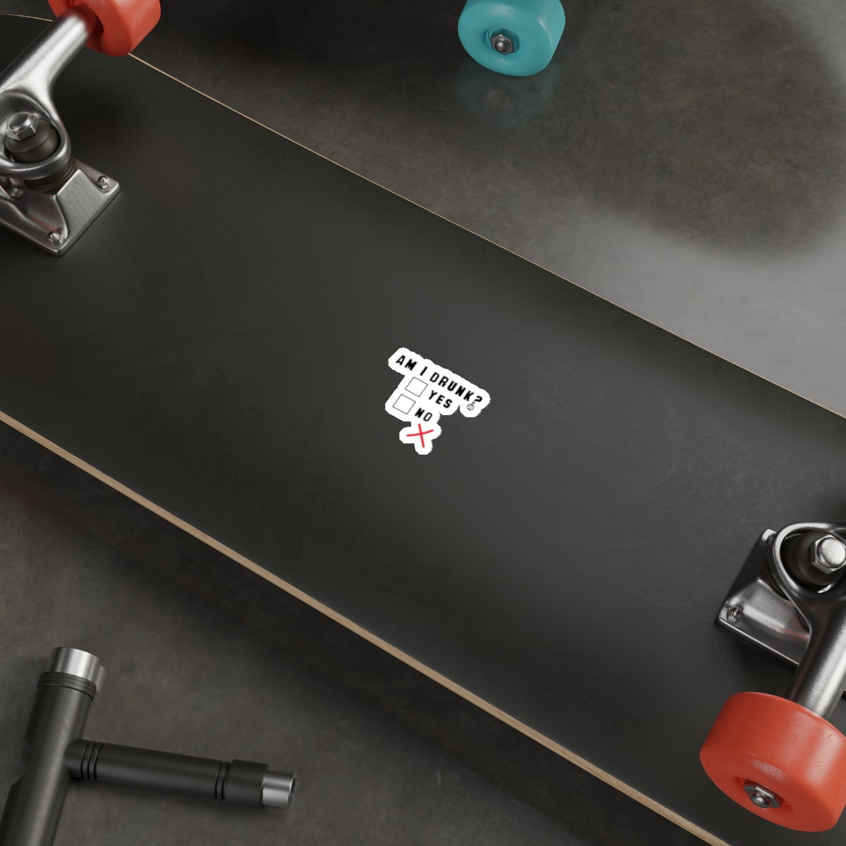 Am I drunk Yes No Funny Sticker Skateboard Deck