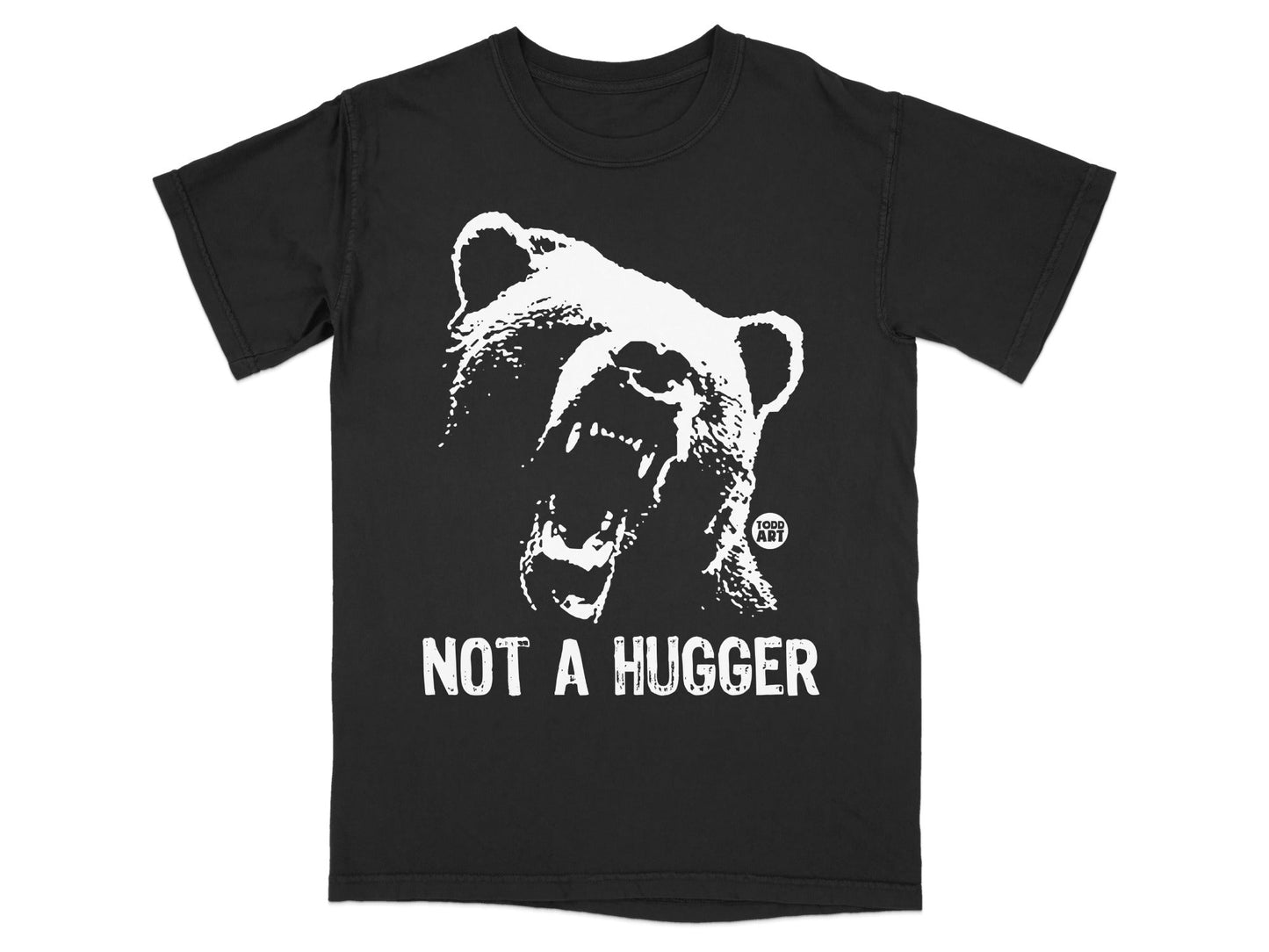 Not a Hugger Graphic Tee with Fierce Bear Design