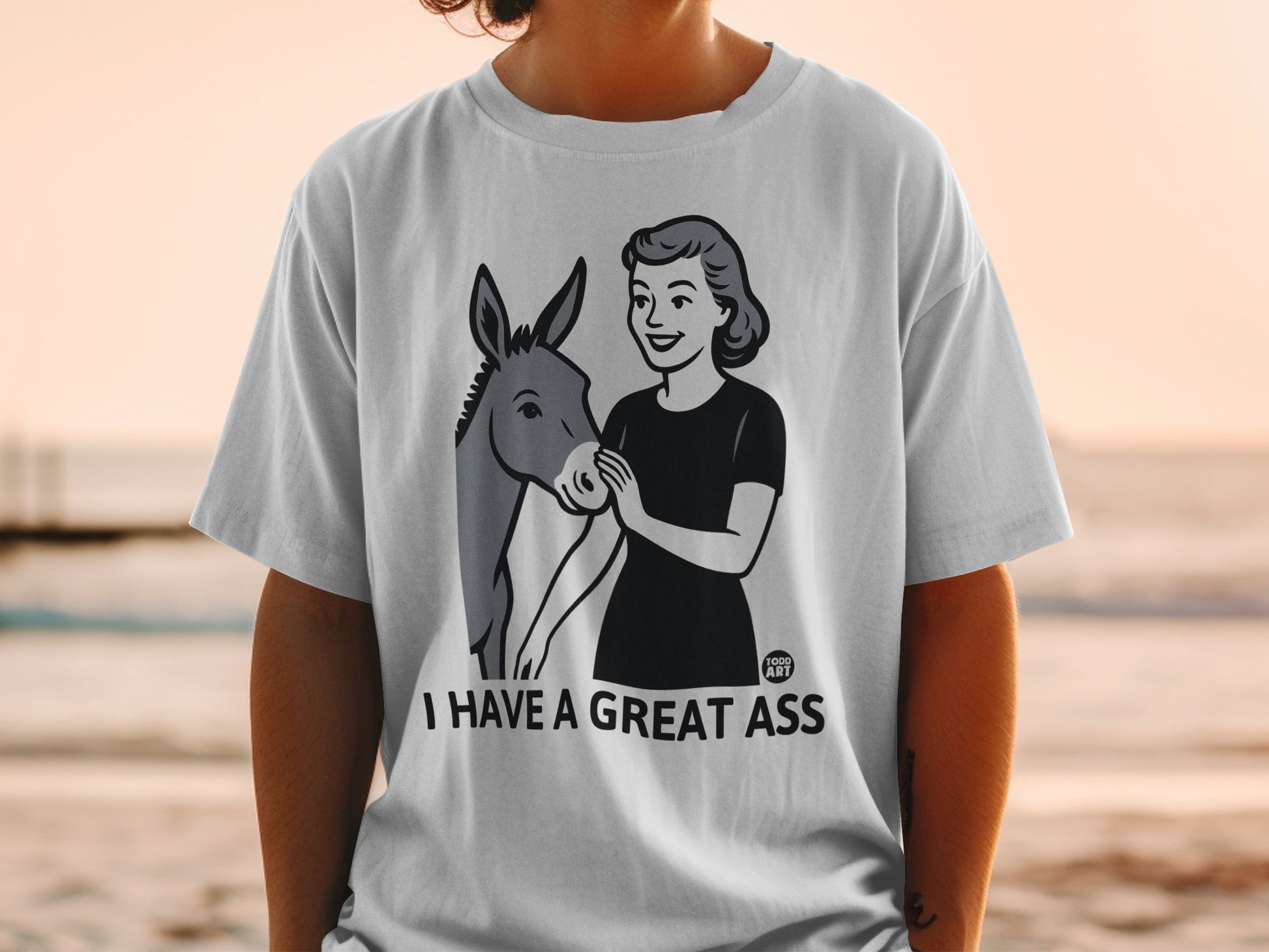 I Have a Great Ass Funny Donkey Humor T-Shirt