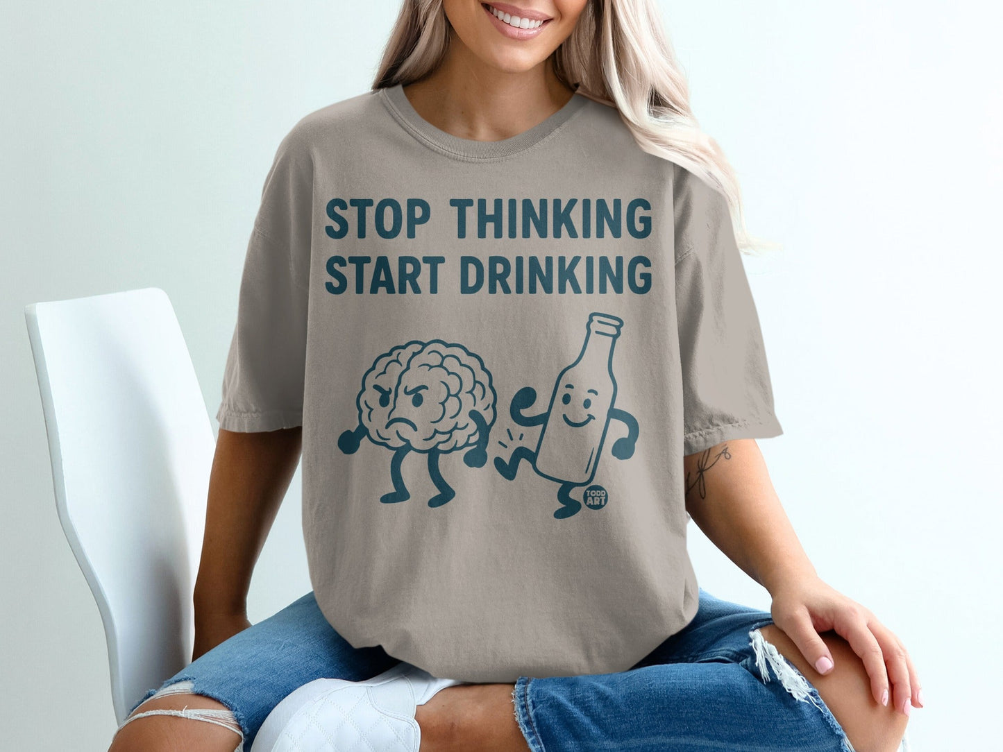 Stop Thinking Start Drinking Funny Printed Shirt