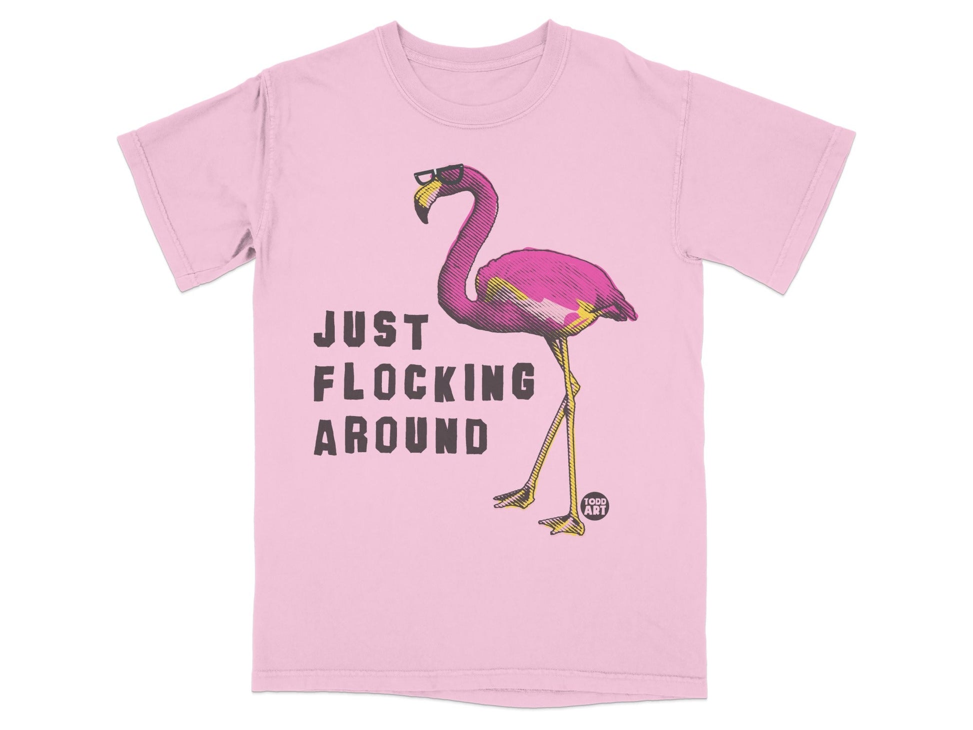 Just Flocking Around Flamingo Graphic T-Shirt