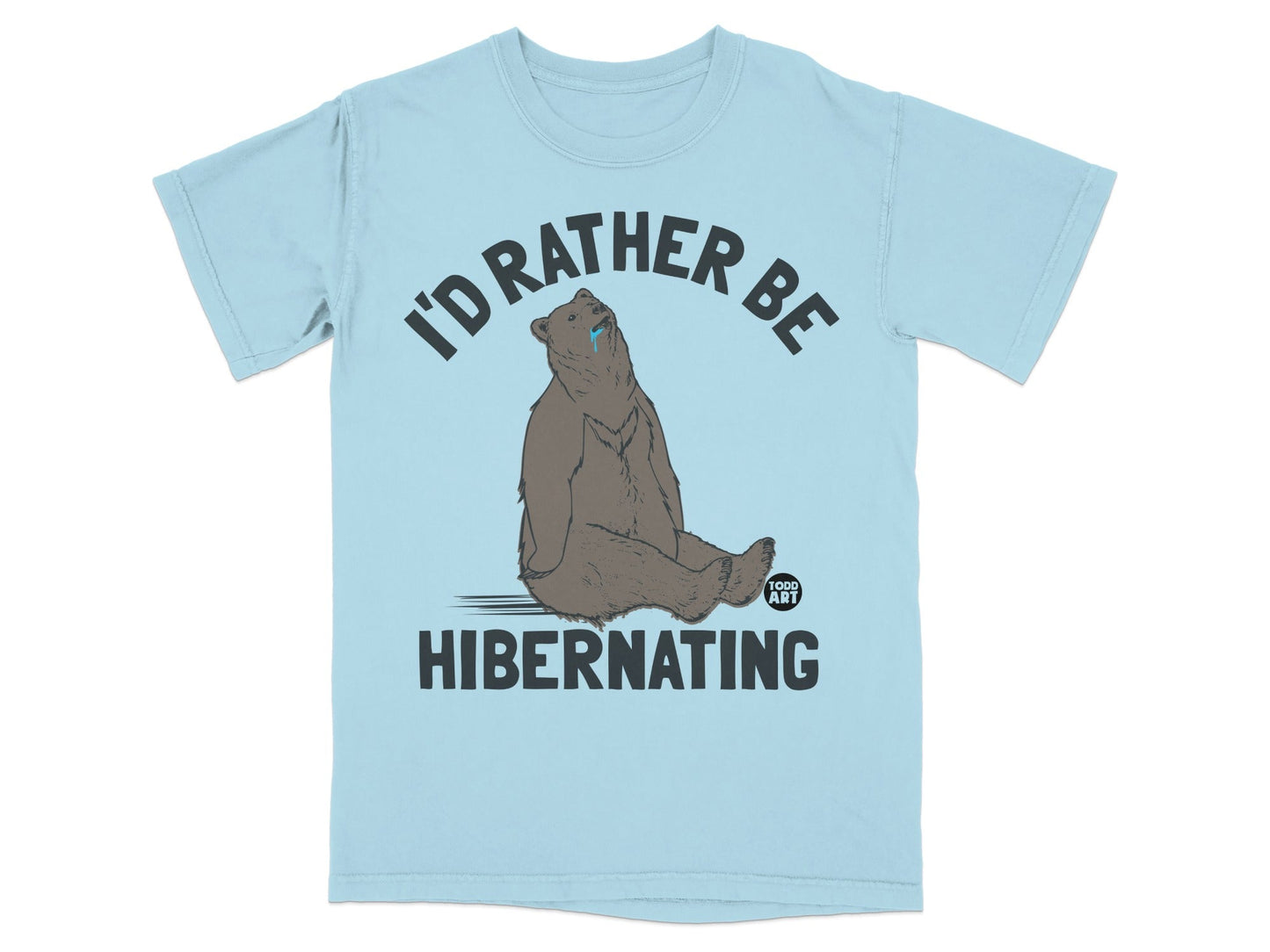 I'd Rather Be Hibernating Bear Graphic T-shirt