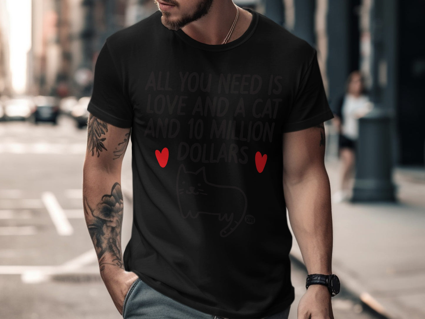All You Need Is Love Cat And 10 Million Dollars Shirt