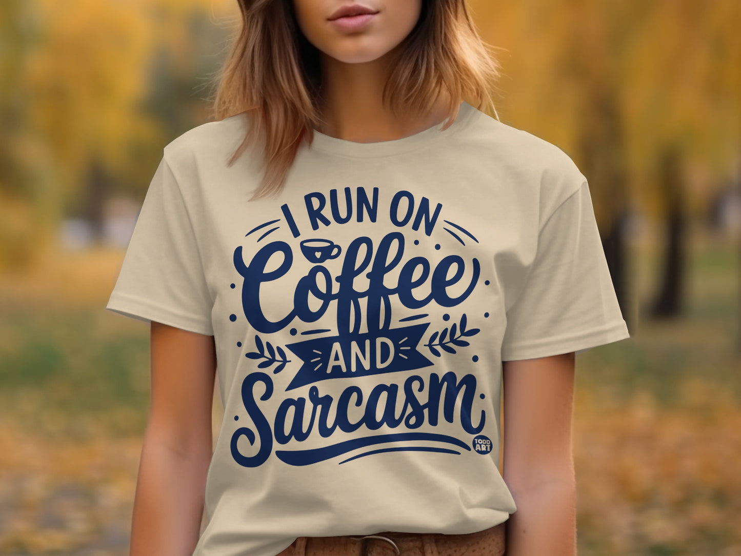 I Run On Coffee And Sarcasm Graphic Tee Shirt