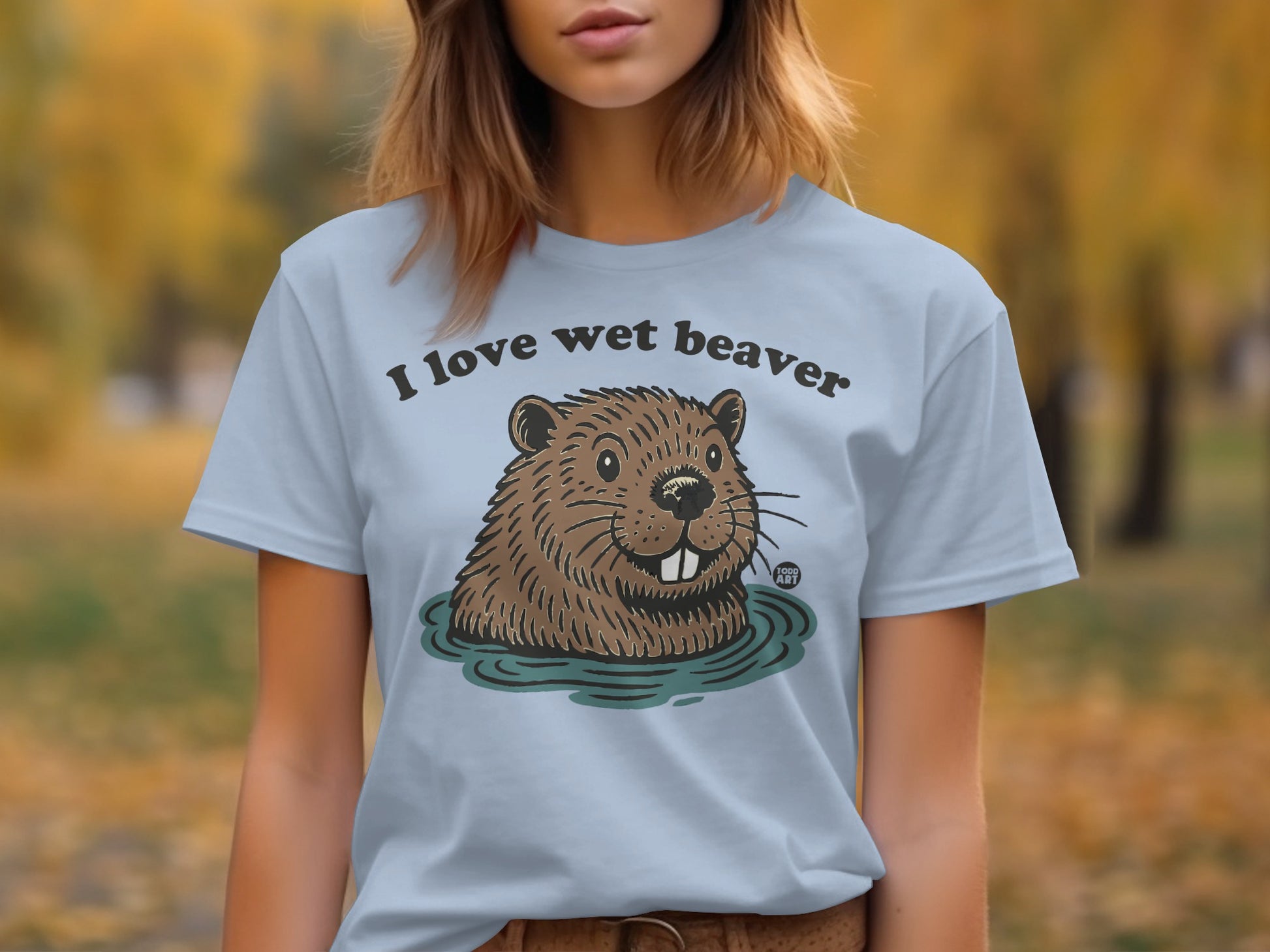 I Love Wet Beaver Graphic Tee Fun Animal Lover Shirt