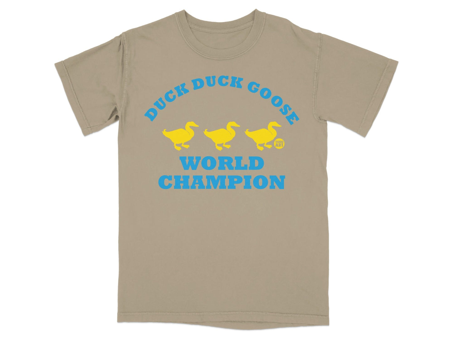Duck Duck Goose World Champion T-Shirt