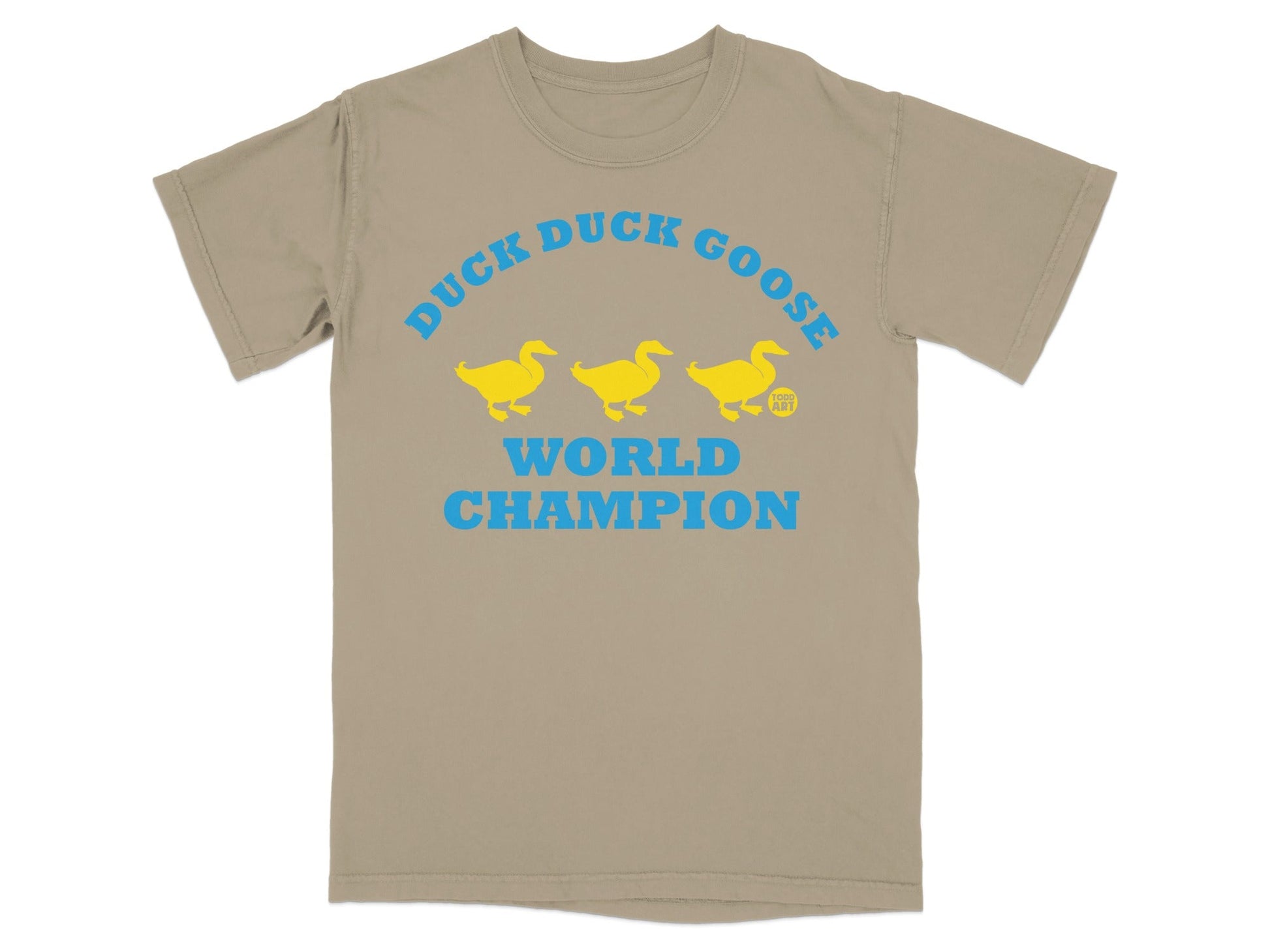 Duck Duck Goose World Champion T-Shirt