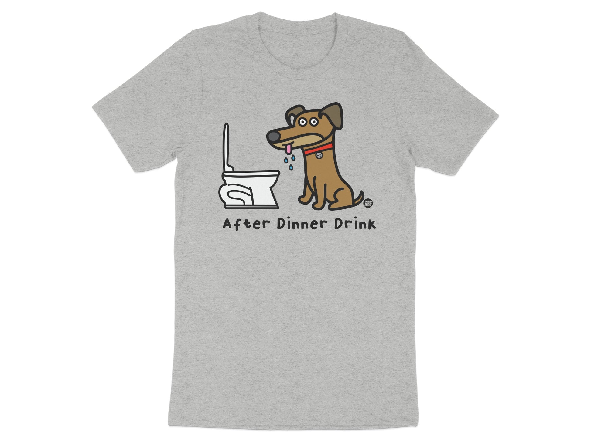 After Dinner Drink Dog Design Funny Graphic T-Shirt