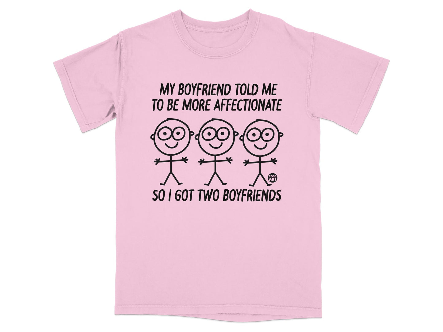 Funny My Boyfriend Told Me to Be Affectionate Shirt