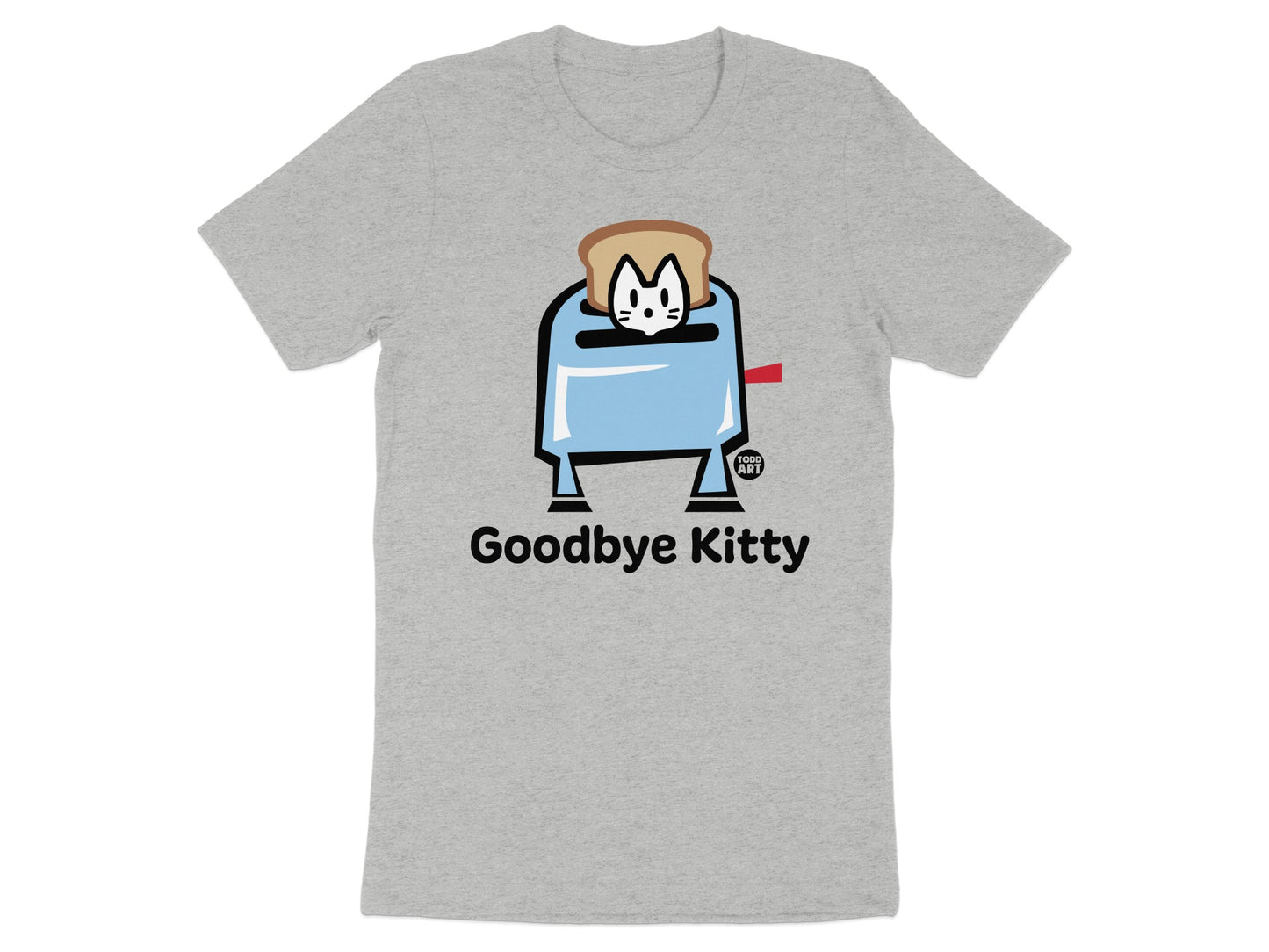 Goodbye Kitty Cute Cat Humor Graphic T-Shirt