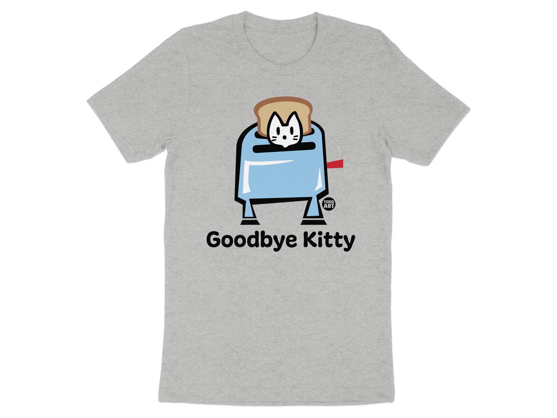 Goodbye Kitty Cute Cat Humor Graphic T-Shirt