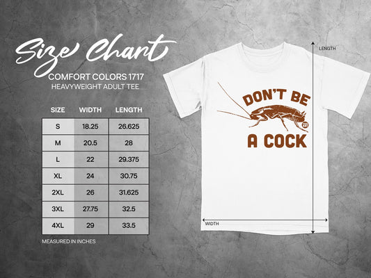Don't Be A Cock Funny Statement T-Shirt