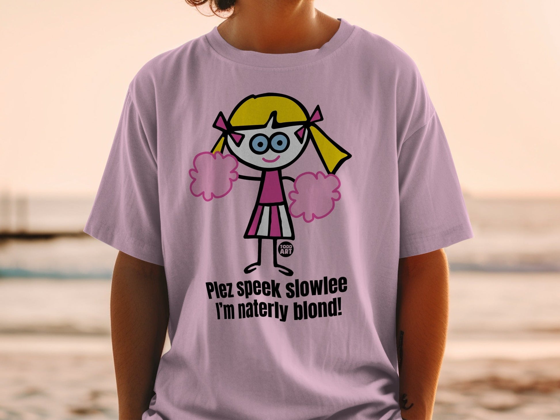 Plez Speek Slowlee I'm Naterly Blond T-shirt