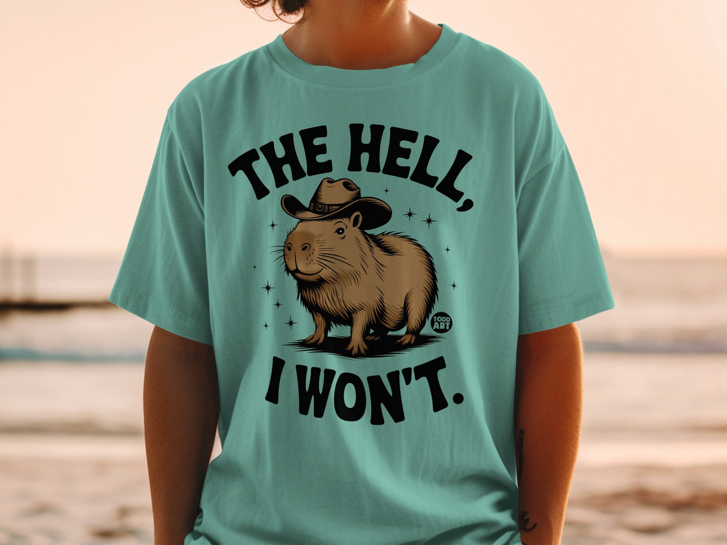 Funny Capybara Cowboy The Hell I Won't Statement Shirt