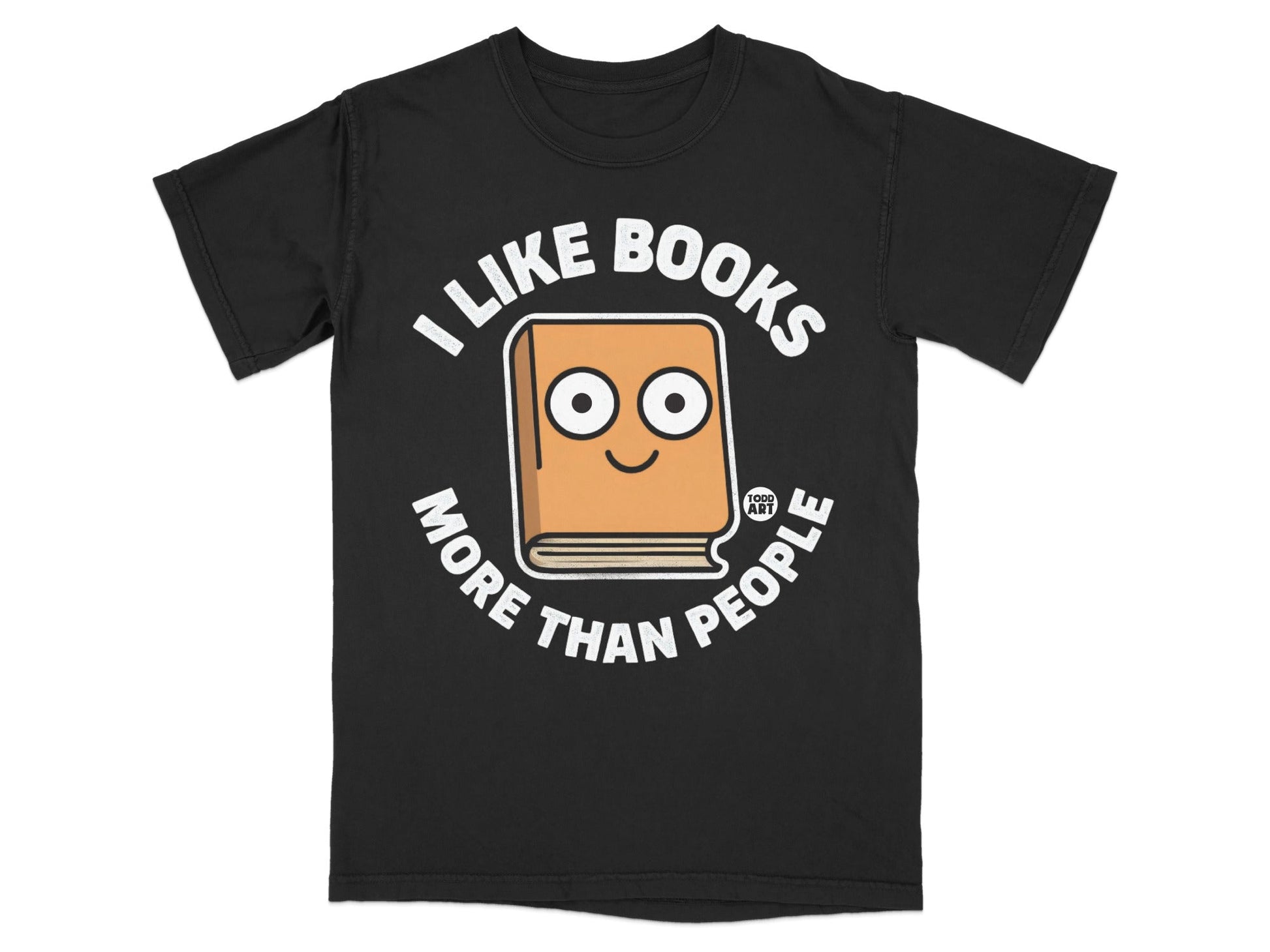 I Like Books More Than People T-Shirt