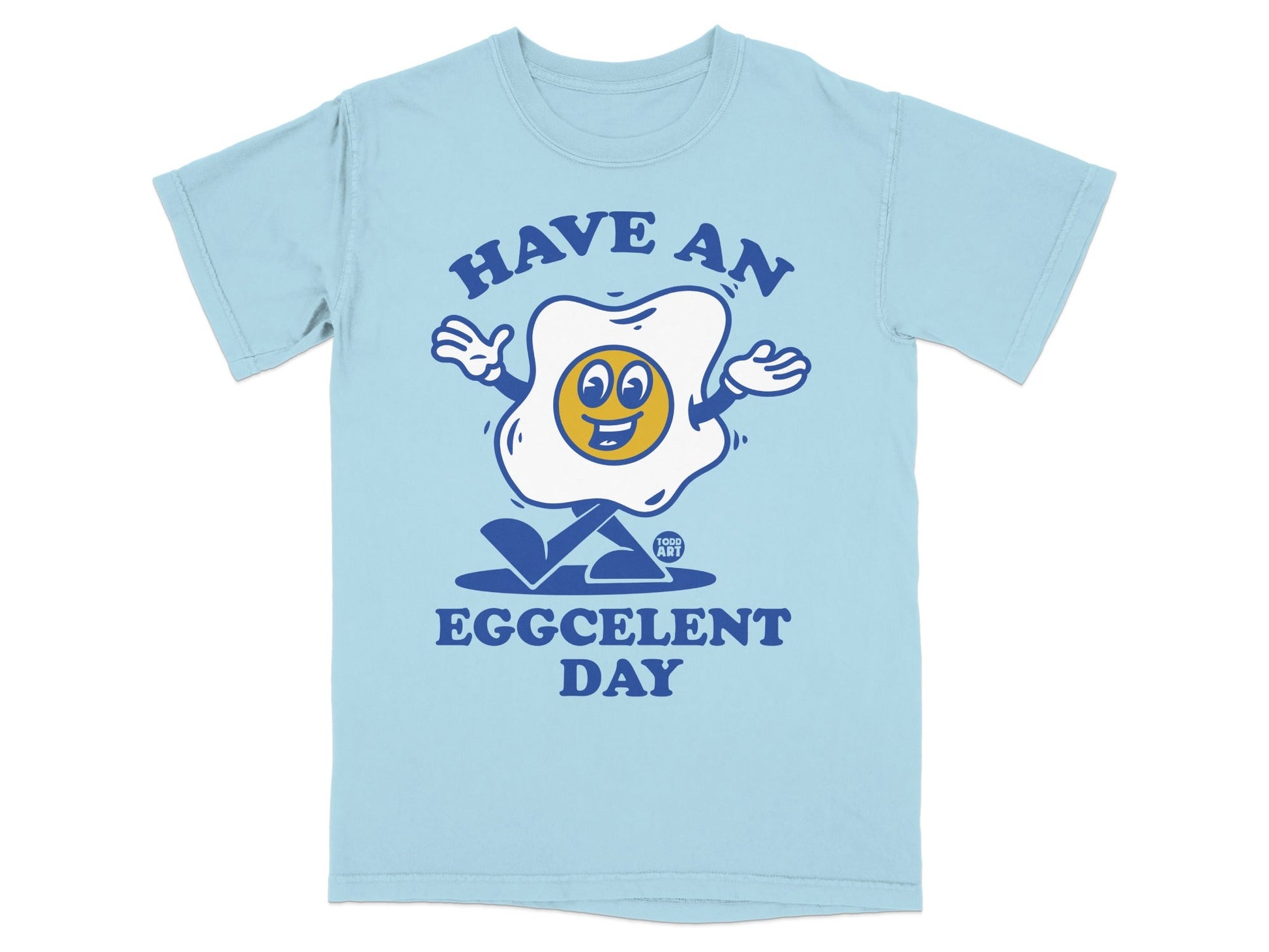 Have an Eggcellent Day Humorous Graphic Shirt