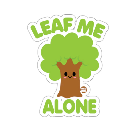 Leaf Me Alone Cute Tree Funny Pun Graphic sticker