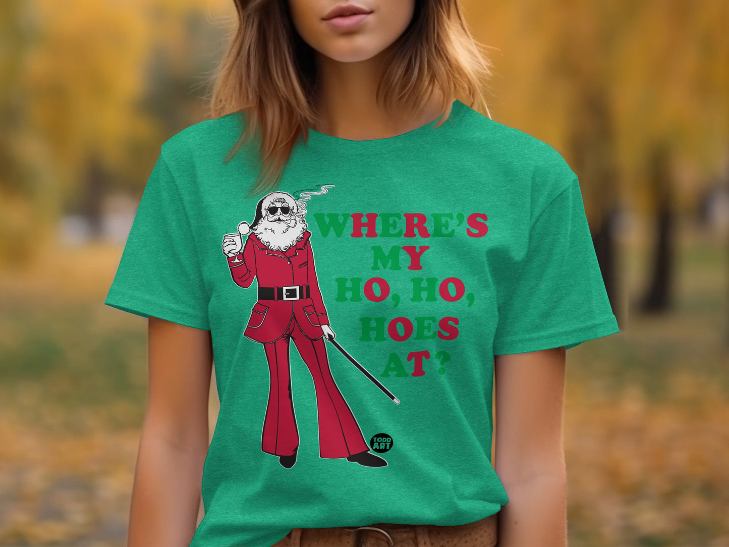 Where's My Ho Ho Hoes At Funny Holiday Shirt