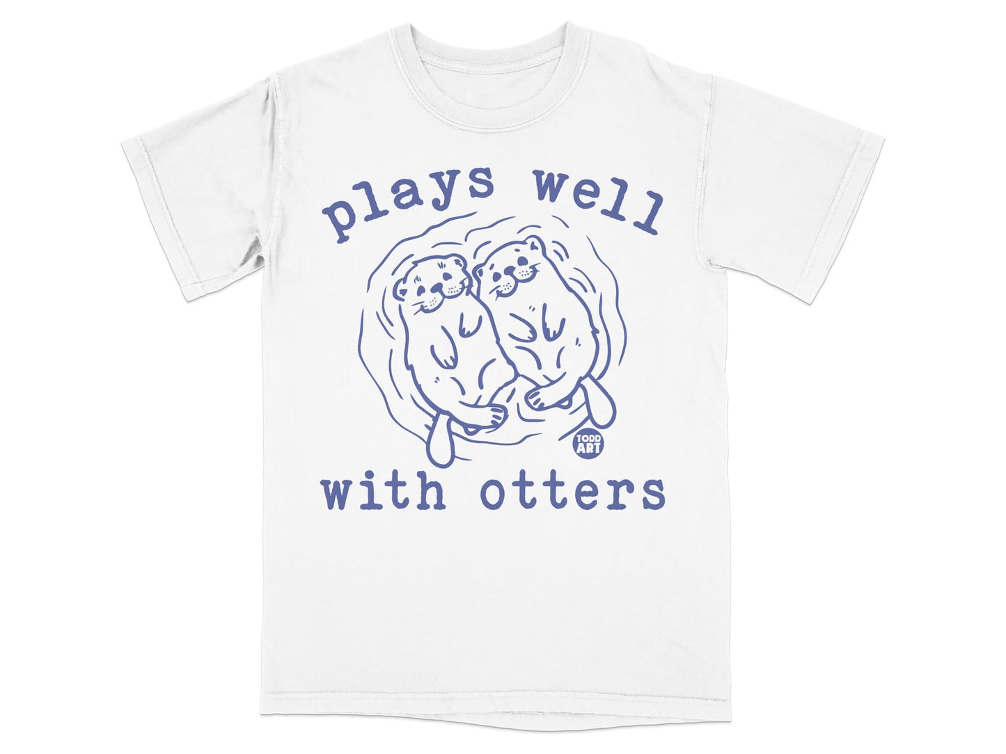 Plays Well With Otters Cute Printed T-Shirt