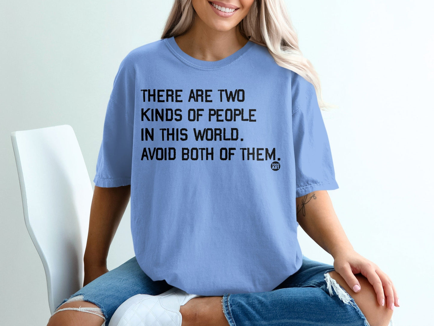 There Are Two Kinds of People in This World Avoid Both T-shirt