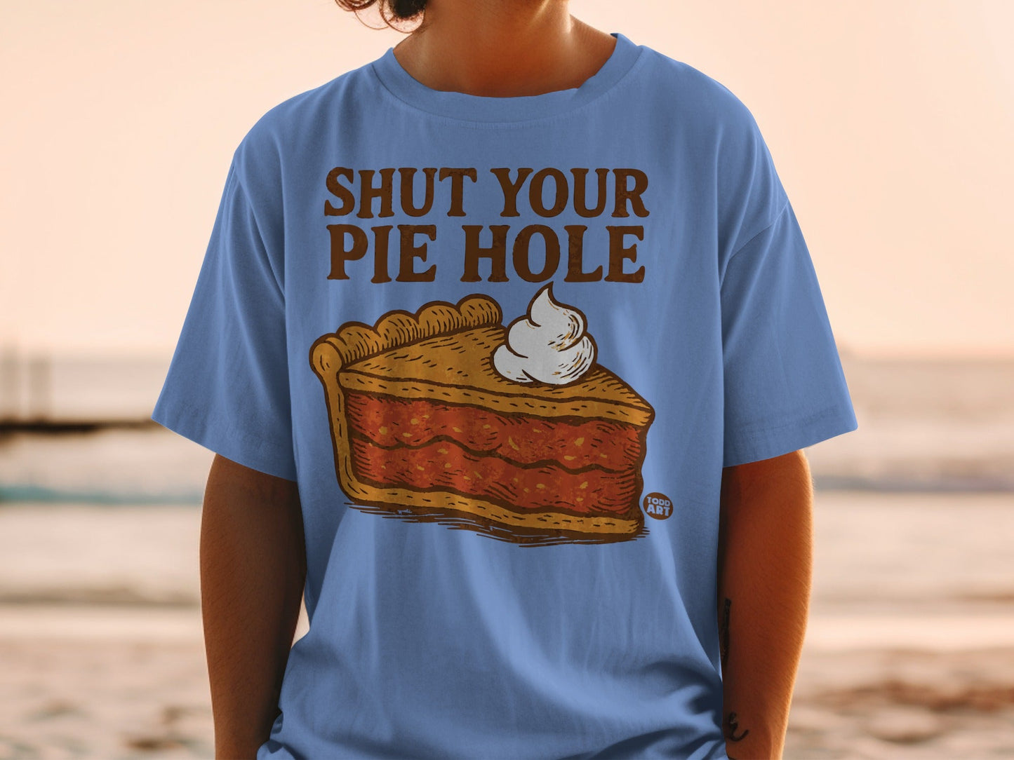 Shut Your Pie Hole Graphic Tee Shirt Fun Apparel