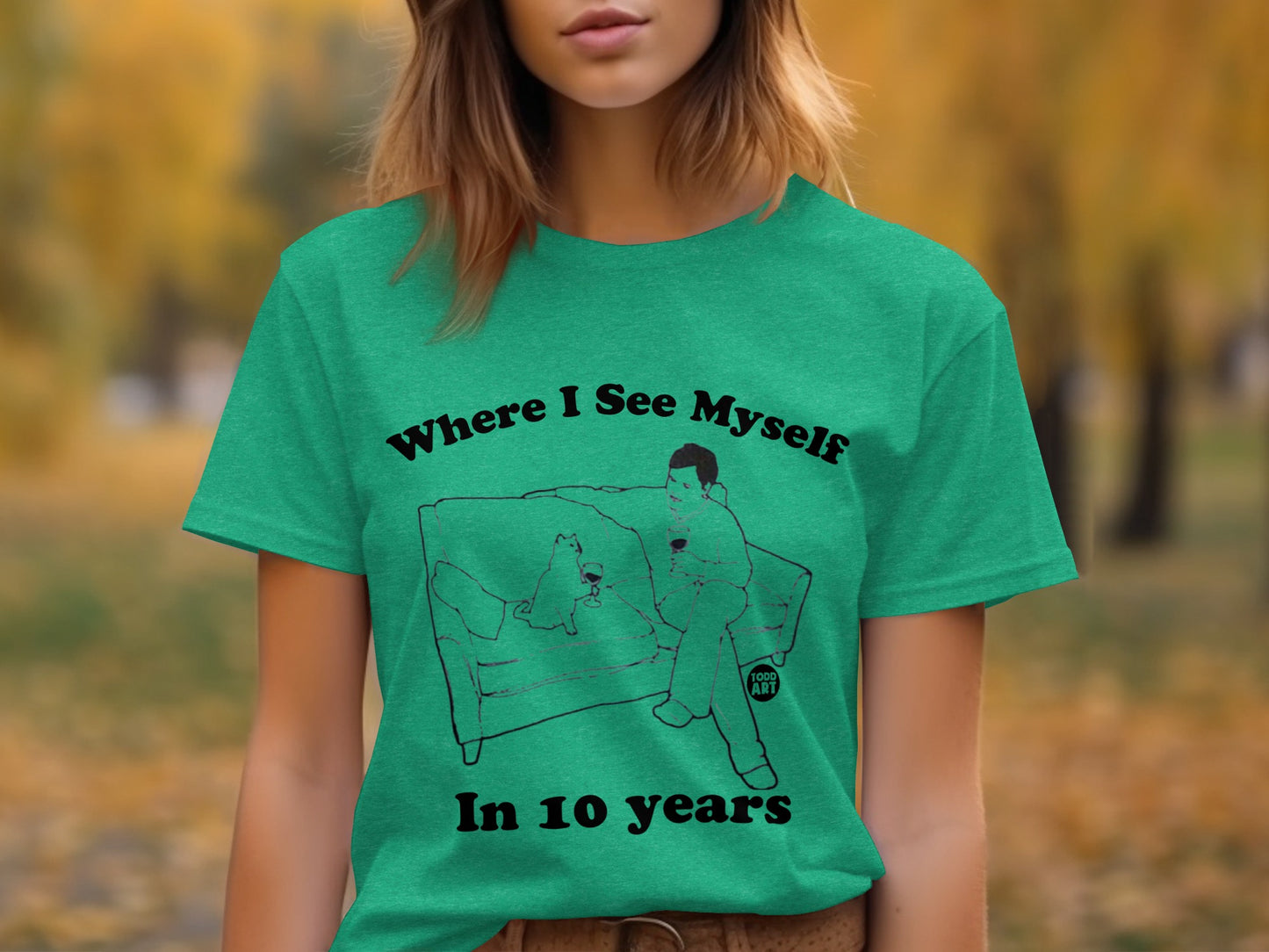 Where I See Myself In 10 Years T-Shirt